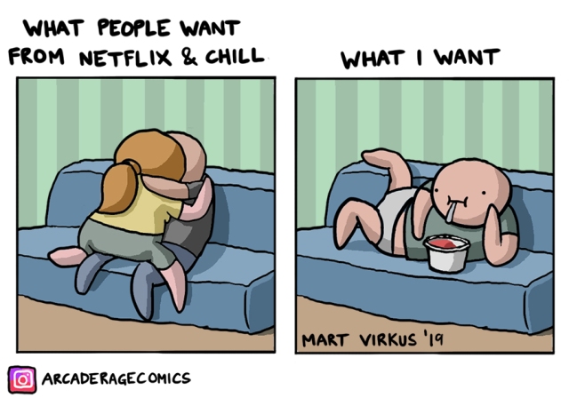 Netflix and chill - literally